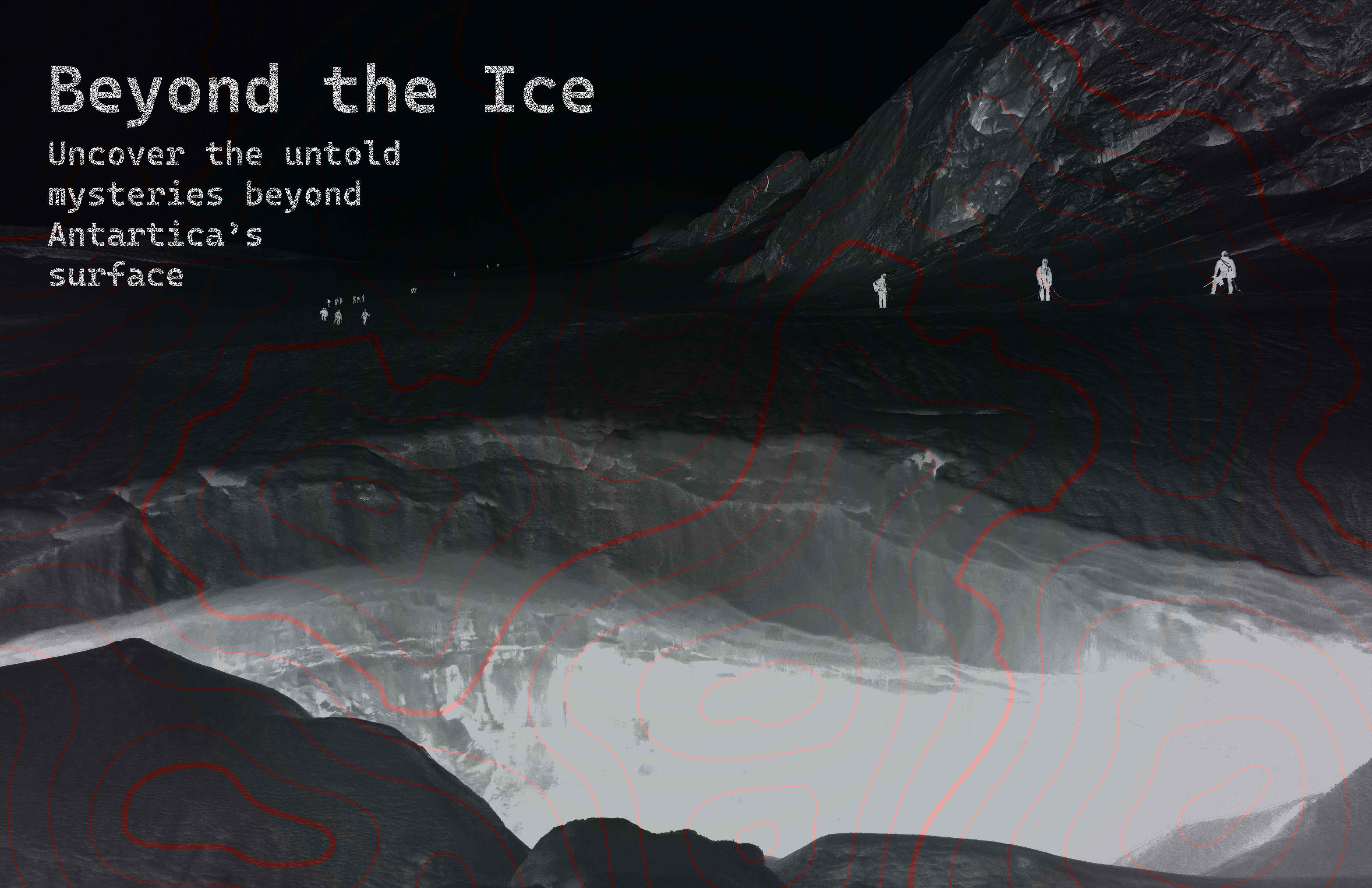 Antarctica poster — Beyond the Ice, topographic expedition version